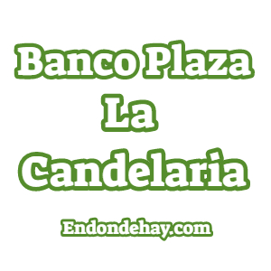 Banco Plaza La Candelaria