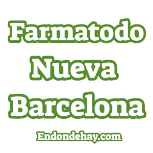 Farmatodo Nueva Barcelona