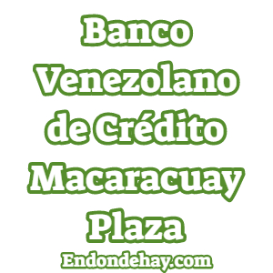 Banco Venezolano de Crédito Macaracuay Plaza