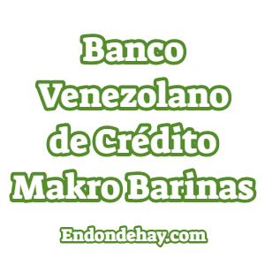 Banco Venezolano de Crédito Makro Barinas