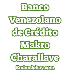 Banco Venezolano de Crédito Makro Charallave