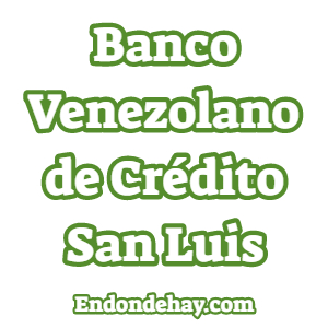 Banco Venezolano de Crédito San Luis