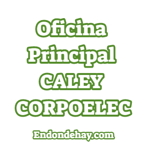 Oficina Principal CALEY CORPOELEC