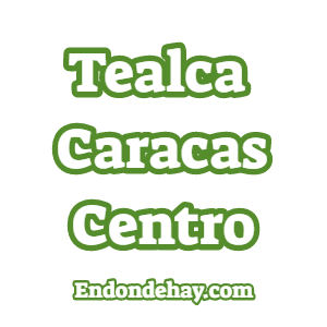 Tealca Caracas Centro