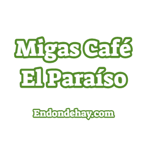 Migas Café El Paraíso