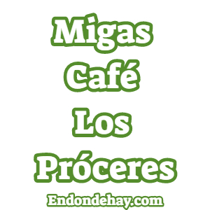 Migas Café Los Próceres