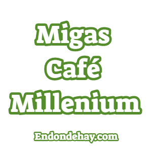 Migas Café Millenium