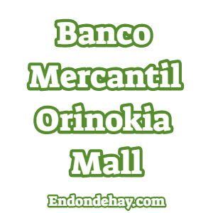 Banco Mercantil Orinokia Mall