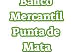 Banco Mercantil Punta de Mata Empresarial