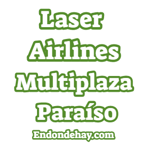 Laser Airlines Multiplaza Paraíso