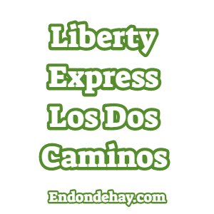 Liberty Express Los Dos Caminos 
