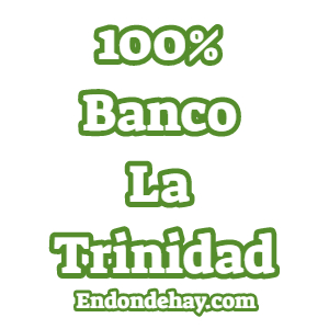 100 Banco La Trinidad