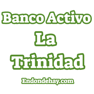Banco Activo La Trinidad
