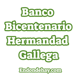 Banco Bicentenario Hermandad Gallega en Valencia