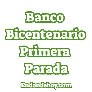 Banco Bicentenario Primera Parada