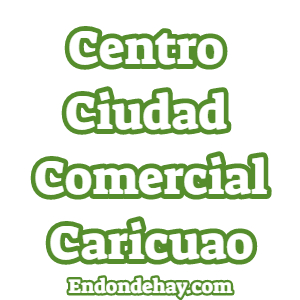 Centro Ciudad Comercial Caricuao