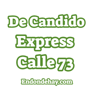 De Candido Express Calle 73