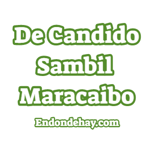 De Candido Sambil Maracaibo