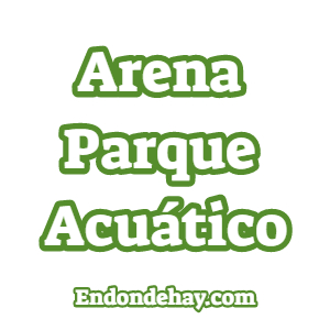 Arena Parque Acuático Barquisimeto|Arena Parque Acuático|Arena Parque Acuático Playa Artificial|Arena Parque Acuático 3|Arena Parque Acuático