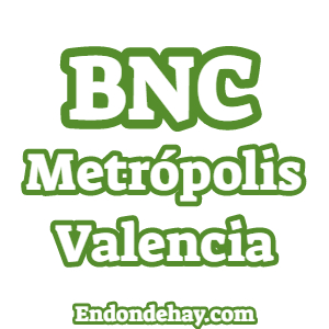 BNC Metrópolis Valencia