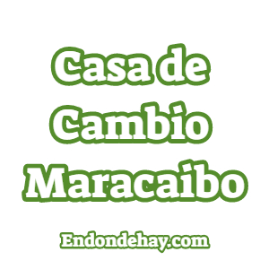 Casa de Cambio Maracaibo