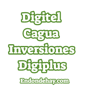 Digitel Cagua Inversiones Digiplus