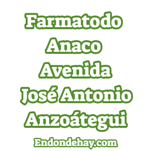 Farmatodo Anaco Avenida José Antonio Anzoátegui