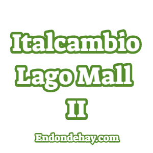 Italcambio Lago Mall II