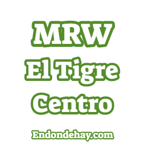 MRW El Tigre Centro
