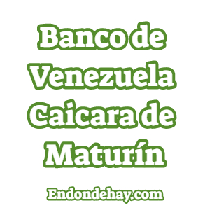 Banco de Venezuela Caicara de Maturín
