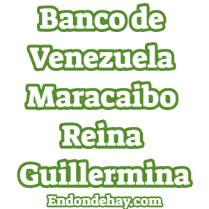 Banco de Venezuela Maracaibo Reina Guillermina