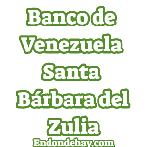 Banco de Venezuela Santa Barbara del Zulia