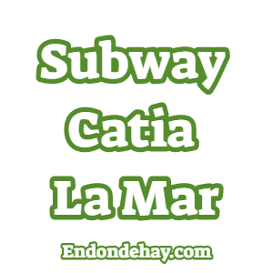 Subway Catia La Mar