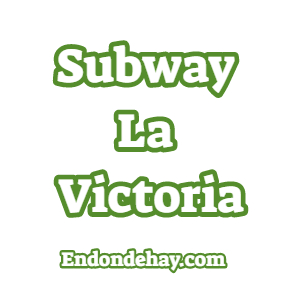 Subway La Victoria