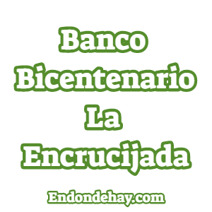 Banco Bicentenario La Encrucijada