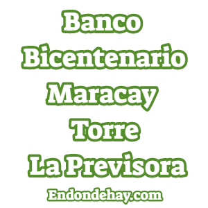 Banco Bicentenario Maracay Torre La Previsora