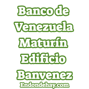 Banco de Venezuela Maturín Edificio Banvenez