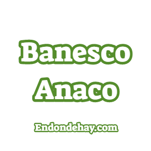 Banesco Anaco