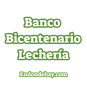 Banco Bicentenario Lechería