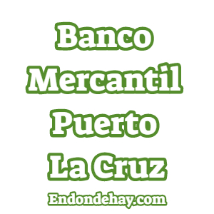 Banco Mercantil Puerto La Cruz