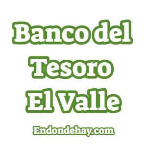 Banco del Tesoro El Valle