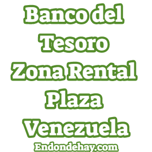 Banco del Tesoro Zona Rental Plaza Venezuela