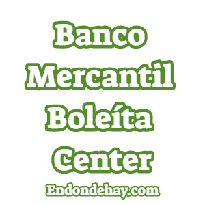 Banco Mercantil Boleíta Center