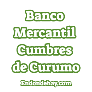 Banco Mercantil Cumbres de Curumo