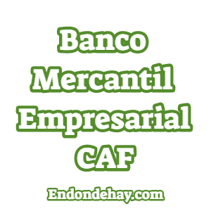 Banco Mercantil Empresarial CAF