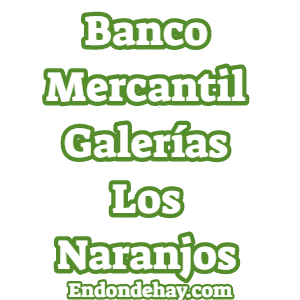 Banco Mercantil Galerías Los Naranjos