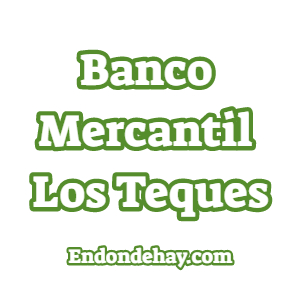 Banco Mercantil Los Teques
