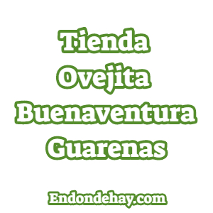 Tienda Ovejita Buenaventura Guarenas