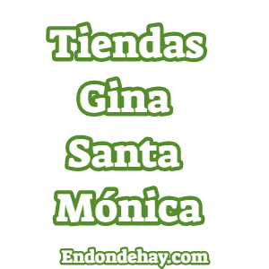 Tiendas Gina Santa Mónica