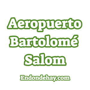 Aeropuerto Bartolomé Salom